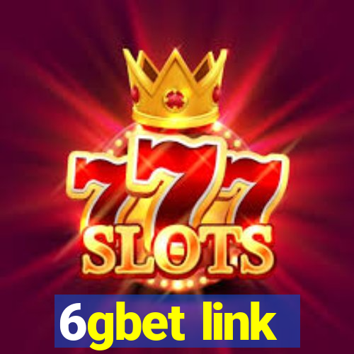 6gbet link